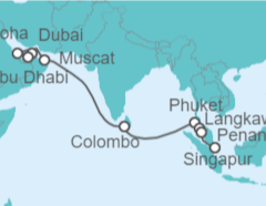 Itinerario del Crucero Emiratos Arabes, Qatar, Omán, Sri Lanka, Tailandia, Malasia, Singapur - Cunard